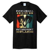 Funny Pickleball for Retirees or Ready to Retire Tall T-Shirt