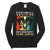 Funny Pickleball for Retirees or Ready to Retire Tall Long Sleeve T-Shirt