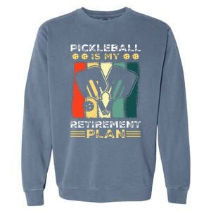 Funny Pickleball for Retirees or Ready to Retire Garment-Dyed Sweatshirt