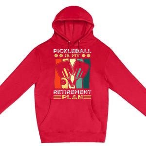 Funny Pickleball for Retirees or Ready to Retire Premium Pullover Hoodie