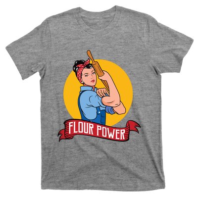 Flour Power Funny Baking & Pastry Baker Baking Gift T-Shirt