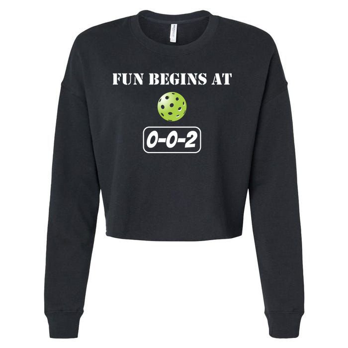 Fun Pickleball, Fun Begins At 002, Pickleball For Life Cropped Pullover Crew