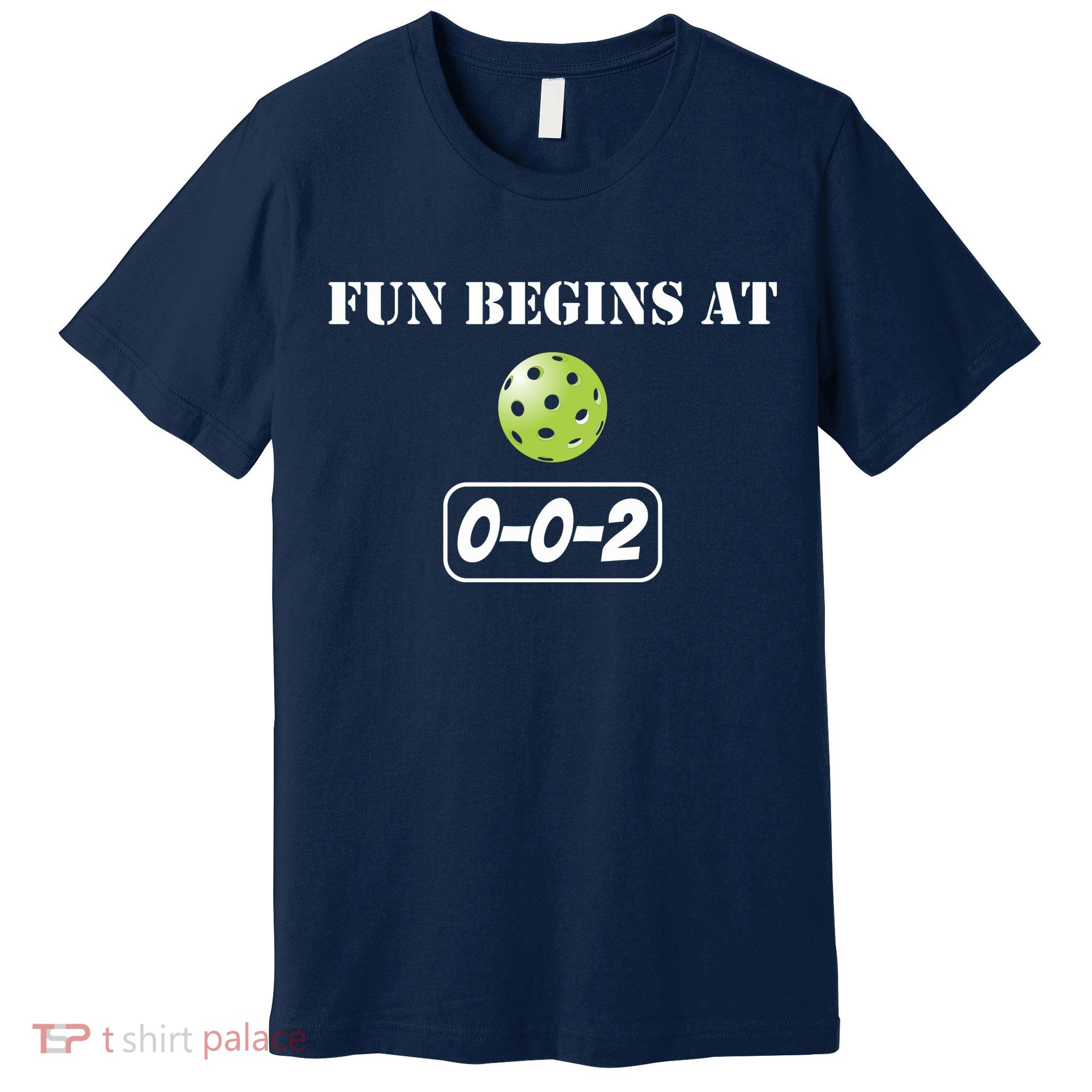 Fun Pickleball, Fun Begins At 002, Pickleball For Life Premium T-Shirt