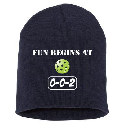 Fun Pickleball, Fun Begins At 002, Pickleball For Life Short Acrylic Beanie