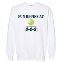 Fun Pickleball, Fun Begins At 002, Pickleball For Life Garment-Dyed Sweatshirt
