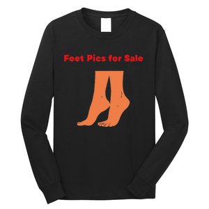 Feet Pics For Sale Funny Design Long Sleeve Shirt