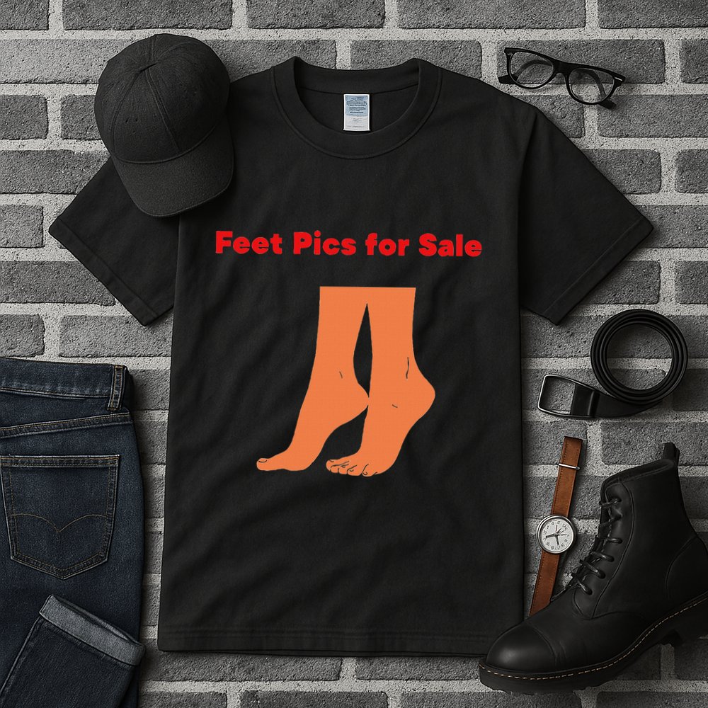 Feet Pics For Sale Funny Design Tall T-Shirt