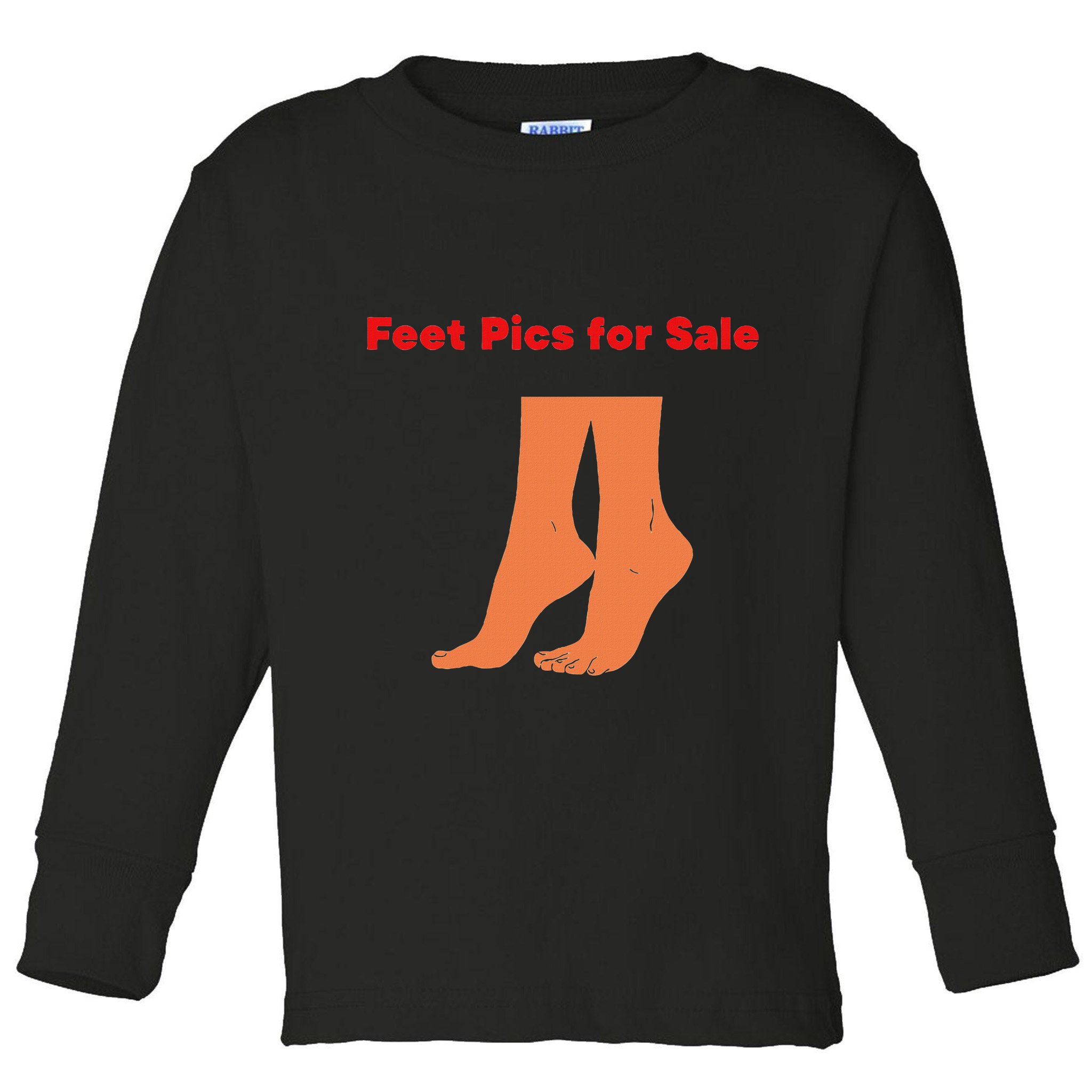 Feet Pics For Sale Funny Design Toddler Long Sleeve Shirt