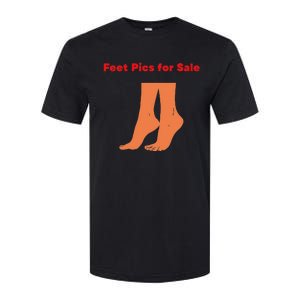 Feet Pics For Sale Funny Design Softstyle CVC T-Shirt