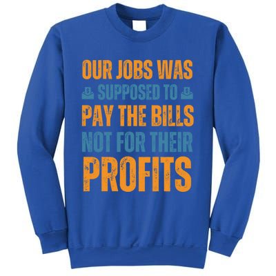 Fair Pay Fair Wages Fight For Income Inequality Funny Gift Sweatshirt