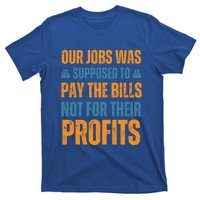 Fair Pay Fair Wages Fight For Income Inequality Funny Gift T-Shirt