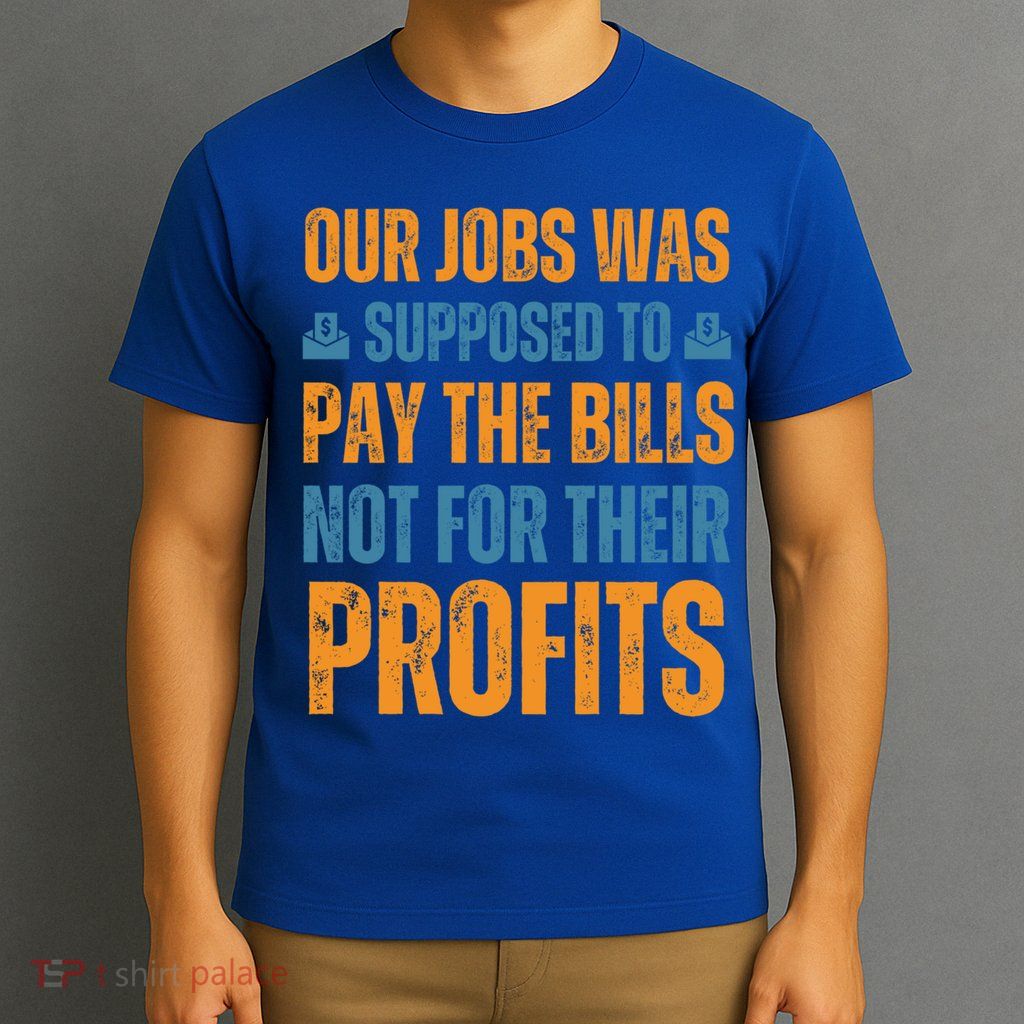 Fair Pay Fair Wages Fight For Income Inequality Funny Gift T-Shirt