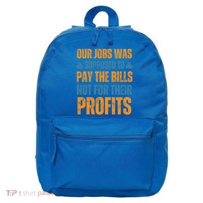 Fair Pay Fair Wages Fight For Income Inequality Funny Gift 16 in Basic Backpack