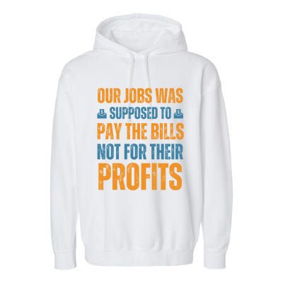 Fair Pay Fair Wages Fight For Income Inequality Funny Gift Garment-Dyed Fleece Hoodie