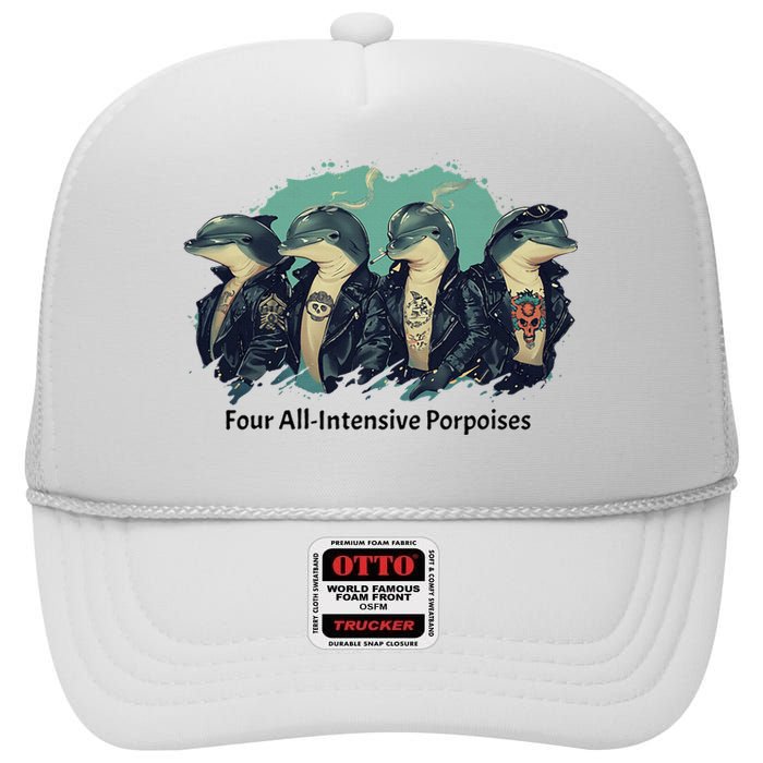 Funny Pun Four All Intensive Porpoises High Crown Mesh Back Trucker Hat