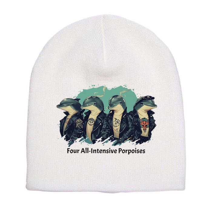 Funny Pun Four All Intensive Porpoises Short Acrylic Beanie