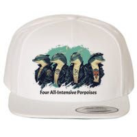 Funny Pun Four All Intensive Porpoises Wool Snapback Cap