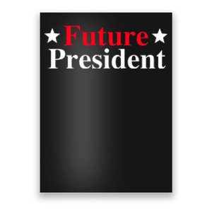 Future President Poster