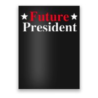 Future President Poster