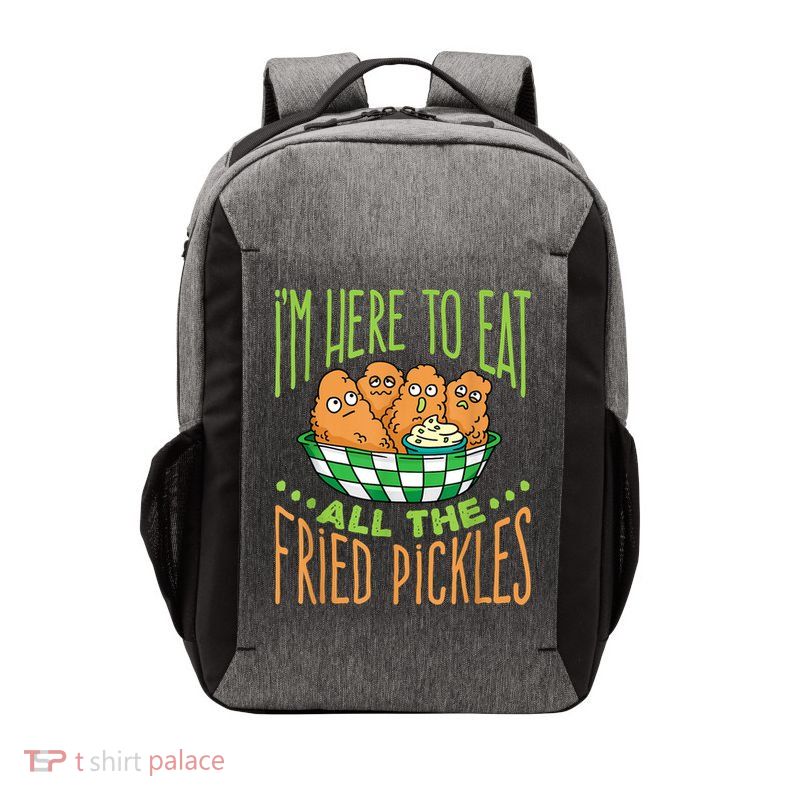 Fried Pickle Food I'm Here To Eat All The Fried Pickles Vector Backpack