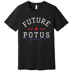 Future Potus Funny President Premium T-Shirt