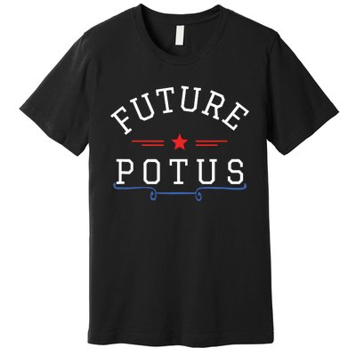 Future Potus Funny President Premium T-Shirt