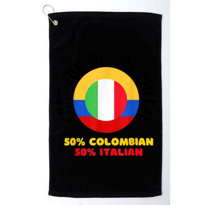 Funny Pray For Me, My Wife Is 50% Colombian 50% Italian Platinum Collection Golf Towel