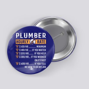 Funny Plumber Funny Gift Plumber Hourly Rate Gift Button