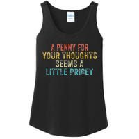 Funny Penny For Your Thoughts Sarcastic Joke Vintage Ladies Essential Tank