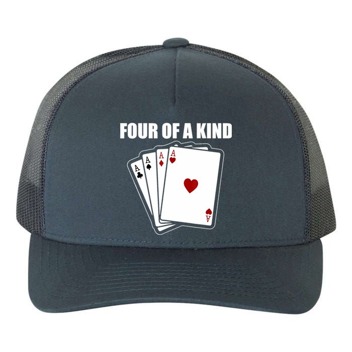 Funny Poker Four Of A Kind Aces Texas Holdem Lucky Poker Yupoong Adult 5-Panel Trucker Hat