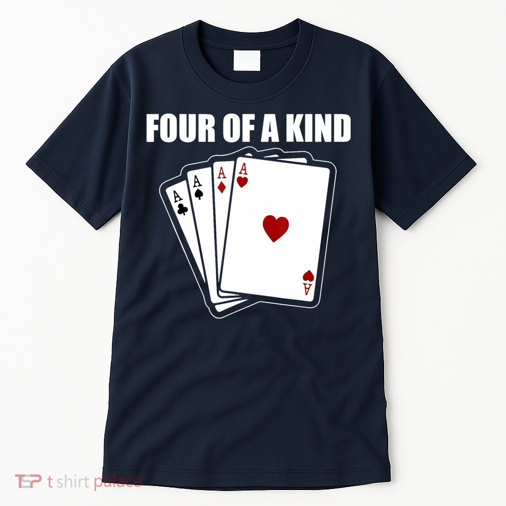 Funny Poker Four Of A Kind Aces Texas Holdem Lucky Poker Tall T-Shirt
