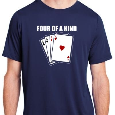 Funny Poker Four Of A Kind Aces Texas Holdem Lucky Poker Adult ChromaSoft Performance T-Shirt