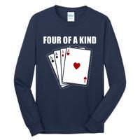 Funny Poker Four Of A Kind Aces Texas Holdem Lucky Poker Tall Long Sleeve T-Shirt