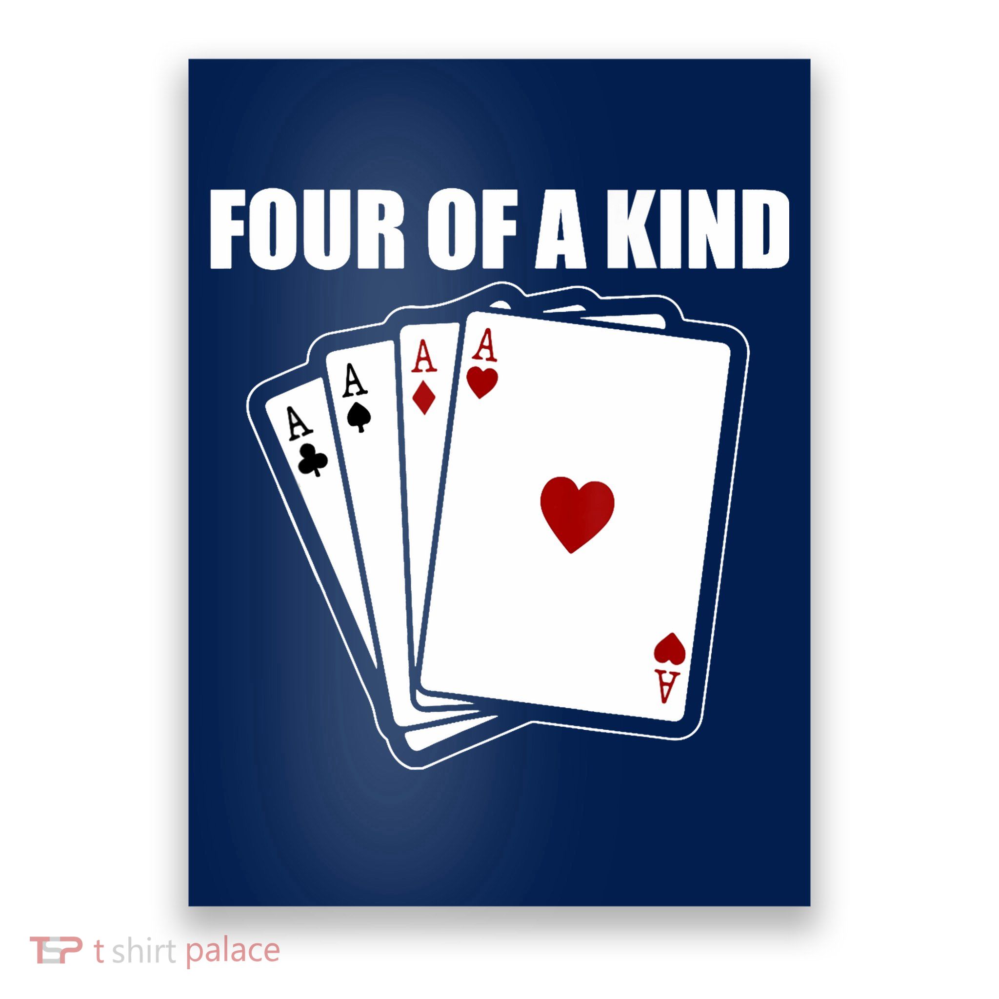 Funny Poker Four Of A Kind Aces Texas Holdem Lucky Poker Poster