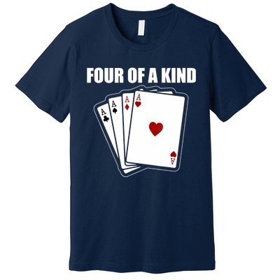 Funny Poker Four Of A Kind Aces Texas Holdem Lucky Poker Premium T-Shirt