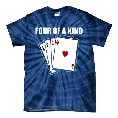 Funny Poker Four Of A Kind Aces Texas Holdem Lucky Poker Tie-Dye T-Shirt