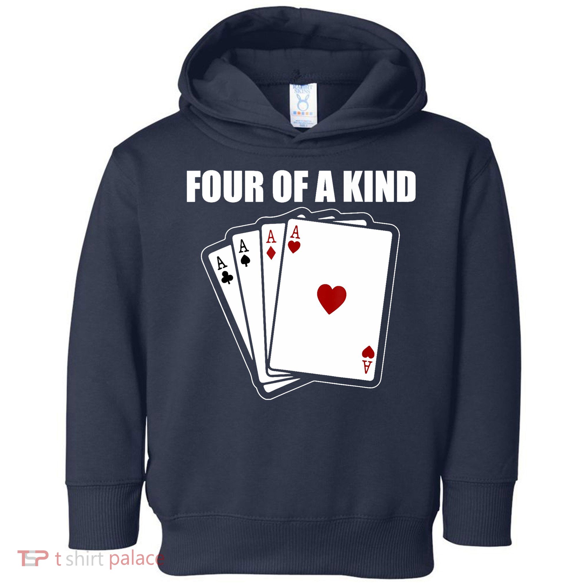 Funny Poker Four Of A Kind Aces Texas Holdem Lucky Poker Toddler Hoodie