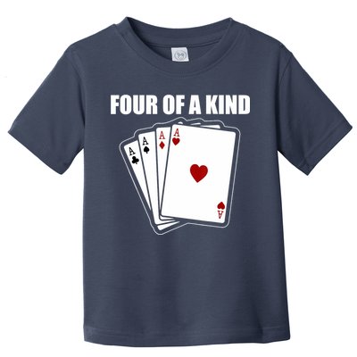 Funny Poker Four Of A Kind Aces Texas Holdem Lucky Poker Toddler T-Shirt