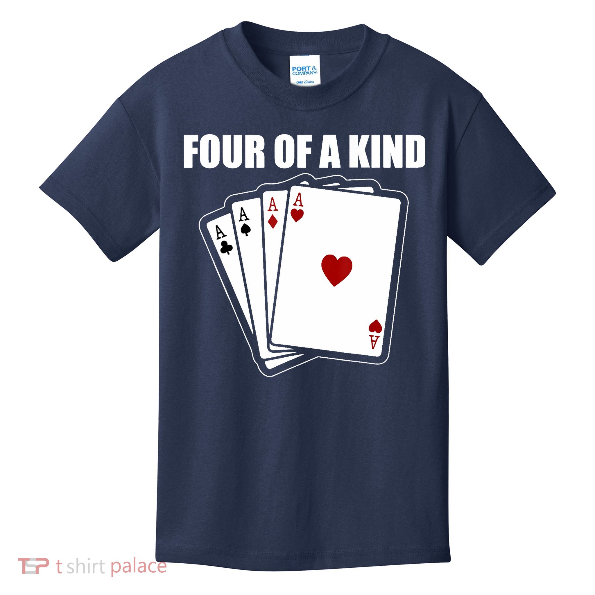 Funny Poker Four Of A Kind Aces Texas Holdem Lucky Poker Kids T-Shirt