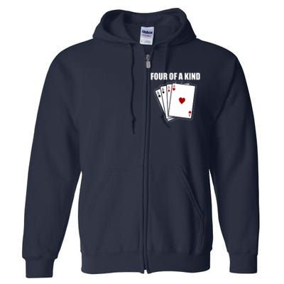 Funny Poker Four Of A Kind Aces Texas Holdem Lucky Poker Full Zip Hoodie