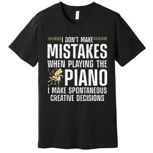 Funny Piano For Men Women Music Lovers Musician Piano Player Premium T-Shirt