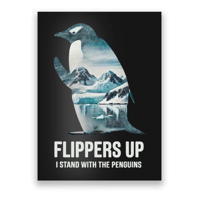 Funny Penguin Flippers Up I Stand With The Penguins Poster