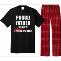 Funny Proud Father Of A Few Smart Ass Kids NOT Dumbass Kids Pajama Set