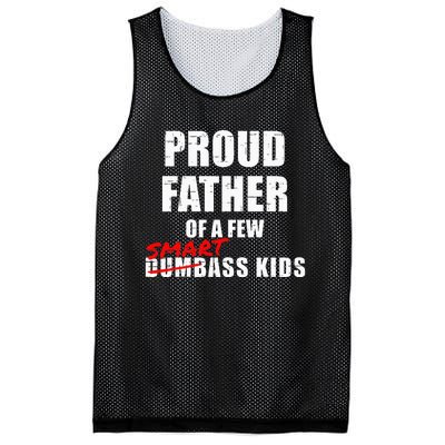 Funny Proud Father Of A Few Smart Ass Kids NOT Dumbass Kids Mesh Reversible Basketball Jersey Tank