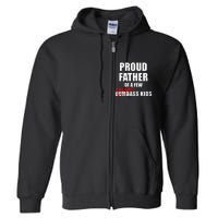 Funny Proud Father Of A Few Smart Ass Kids NOT Dumbass Kids Full Zip Hoodie