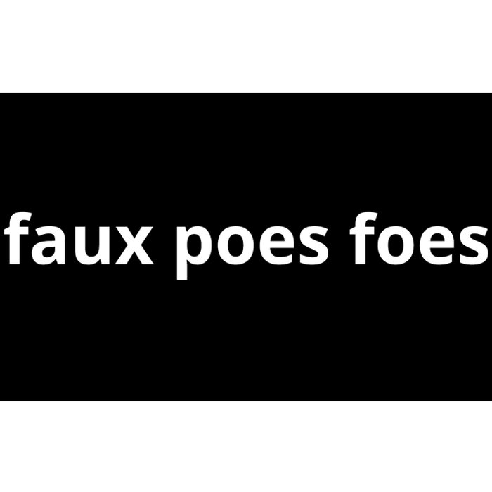 Faux Poes Foes Funny Babette Ate Oatmeal Bumper Sticker