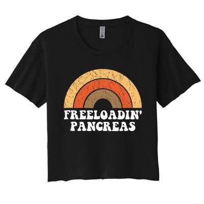 Freeloadin Pancreas Funny Type 1 Diabetes Diabetic Gift Women's Crop Top Tee