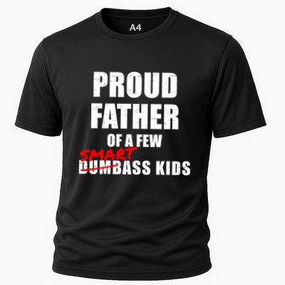 Funny Proud Father Of A Few Smart Ass Not Dumbass Gift Performance Shirt