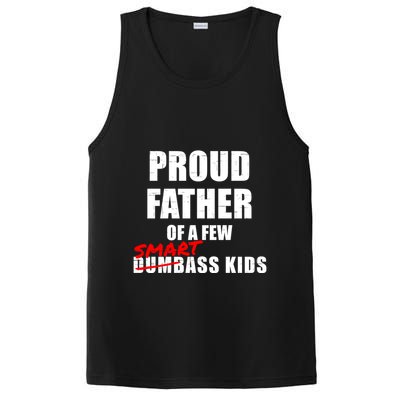Funny Proud Father Of A Few Smart Ass Not Dumbass Gift PosiCharge Competitor Tank