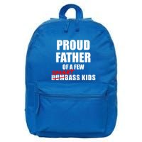 Funny Proud Father Of A Few Smart Ass Not Dumbass Gift 16 in Basic Backpack